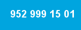952 999 15 01 952 999 15 01